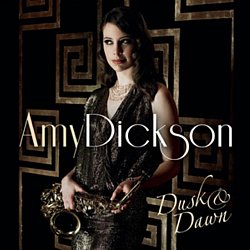Amy Dickson - Amy Dickson: Dusk & Dawn - Volume.ro