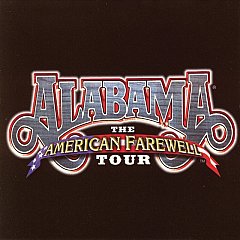 Alabama - The American Farewell Tour CD