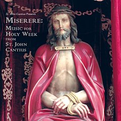 St. John Cantius Presents Miserere: Music for Holy Week CD / Album