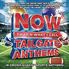 Now Thats What I Call Tailgate Anthems CD