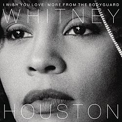 Whitney Houston - I Wish You Love CD - Volume.ro