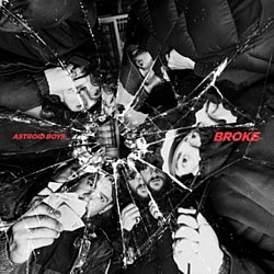 Astroid Boys - Broke - Volume.ro
