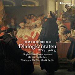 JS Bach - Johann Sebastian Bach: Dialogkantaten BWV 32, 49 & 57
