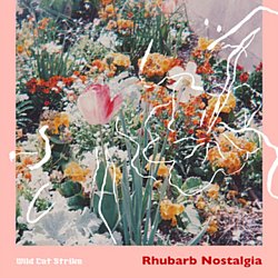 Wild Cat Strike - Rhubarb Nostalgia - Volume.ro