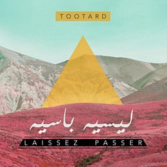 Tootard - Laissez Passer