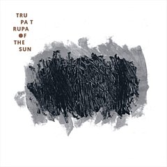Trupa Trupa - Of the Sun