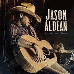Jason Aldean - Rearview Town CD