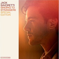 Jack Savoretti - Singing to Strangers CD