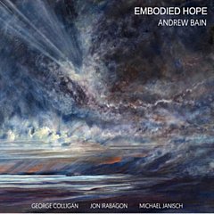 Andrew Bain - Embodied Hope