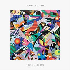 Tokyo Black Star - Fantasy Live 1999