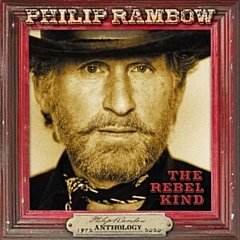 Philip Rambow - The Rebel Kind