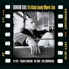 Edward Ball - It's Kinda Lonely Where I Am CD
