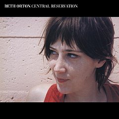 Beth Orton - Central Reservation