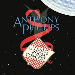 Anthony Phillips - The Living Room Concert