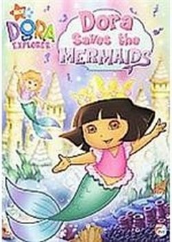 Dora the Explorer: Dora Saves the Mermaids 2007 DVD - Volume.ro
