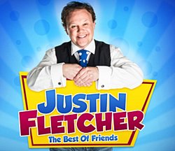 Justin Fletcher - The Best of Friends - Volume.ro