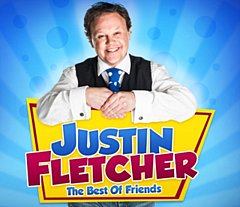 Justin Fletcher - The Best of Friends