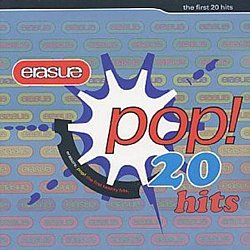 Erasure - Pop! - Volume.ro