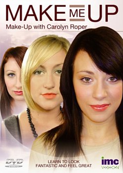 Make Me Up: Make-Up with Carolyn Roper 2007 DVD - Volume.ro