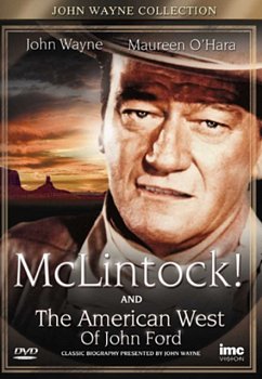 John Wayne Collection: McLintock/The American West of John Ford 1971 DVD / 30th Anniversary Edition - Volume.ro