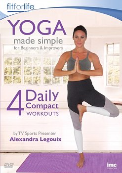 Yoga Made Simple for Beginners & Improvers: 4 Daily Workouts 2018 DVD - Volume.ro
