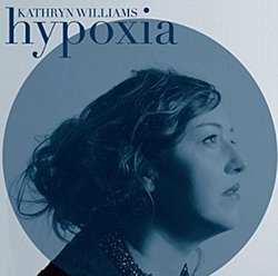 Kathryn Williams - Hypoxia - Volume.ro