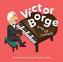 Victor Borge - King of Comedy