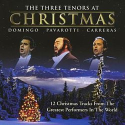 The Three Tenors - The Three Tenors at Christmas - Volume.ro