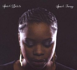 Speech Debelle - Speech Therapy - Volume.ro