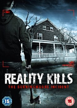 Reality Kills - The Burningmoore Incident 2010 DVD - Volume.ro