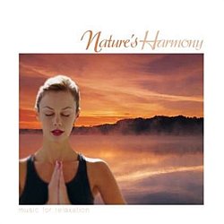 Various Artists - Nature's Harmony: Music for Relaxation - Volume.ro