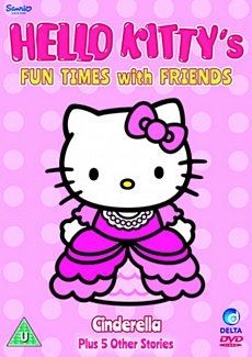 Hello Kitty's Fun Times With Friends: Cinderella Plus Five... 2013 DVD