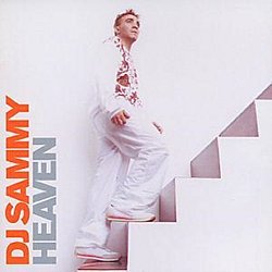 DJ Sammy - Heaven (Repromotion) - Volume.ro