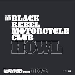 Black Rebel Motorcycle Club - Howl CD