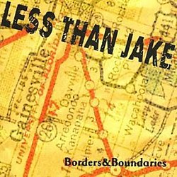Less Than Jake - Borders and Boundaries CD - Volume.ro