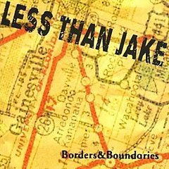 Less Than Jake - Borders and Boundaries CD