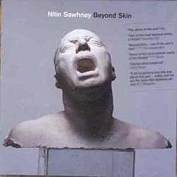 Nitin Sawhney - Beyond Skin - Volume.ro