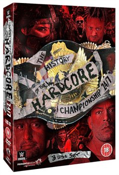 WWE: The History of the Hardcore Championship 24:7 2016 DVD - Volume.ro