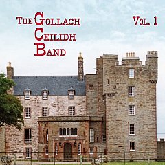 Gollach Ceilidh Band, The - Vol. 1 CD / Album