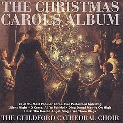 The Guildford Cathedral Choir - The Christmas Carols Album - Volume.ro