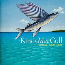 Kirsty MacColl - Tropical Brainstorm - Volume.ro