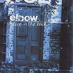 Elbow - Asleep in the Back