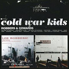 Cold War Kids - Robbers & Cowards