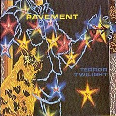 Pavement - Terror Twilight