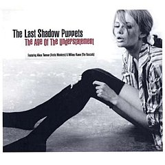 The Last Shadow Puppets - Age of Understatement, the [jewel Case]