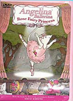 Angelina Ballerina: Rose Fairy Princess 2002 DVD - Volume.ro