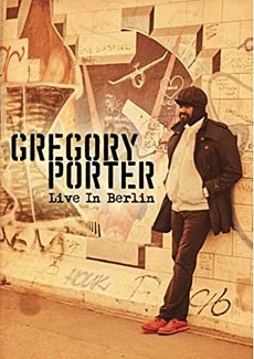 Gregory Porter: Live in Berlin 2016 DVD