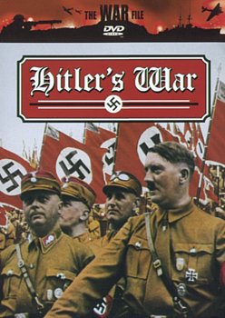 The War File: Hitler's War - 1939-1945  DVD - Volume.ro