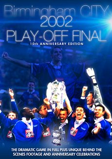 Birmingham City FC: 2002 Play-off Final 2002 DVD / 10th Anniversary Edition