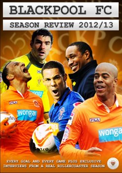 Blackpool FC: Season Review 2012/2013 2013 DVD - Volume.ro